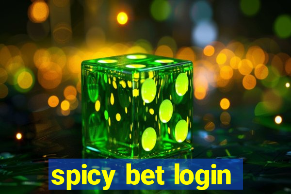 spicy bet login